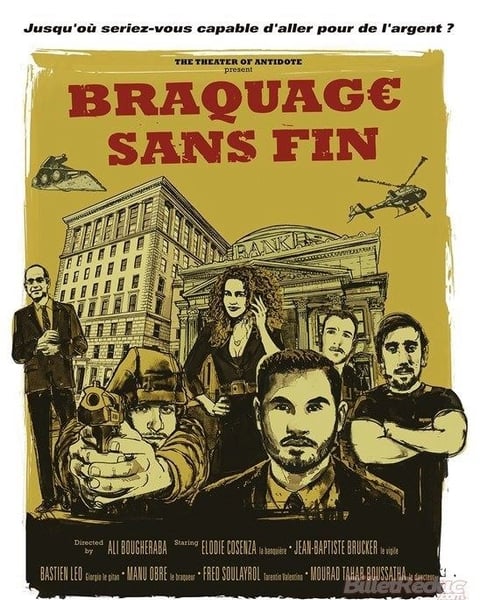 Braquage sans fin