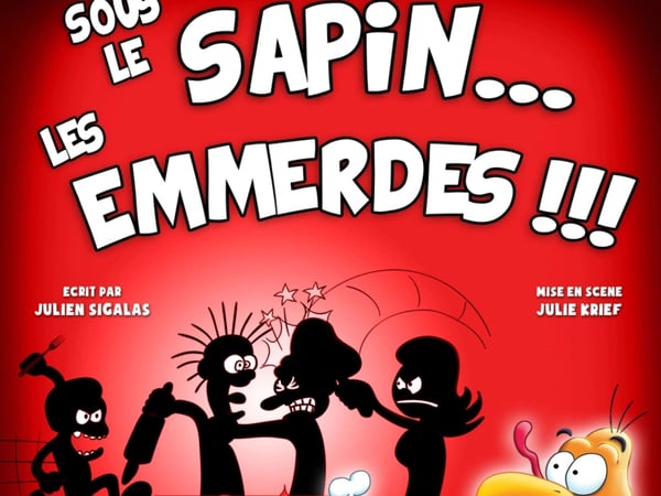 Sous le sapin : Les emmerdes