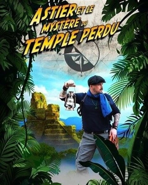 Astier et le mystère du temple perdu