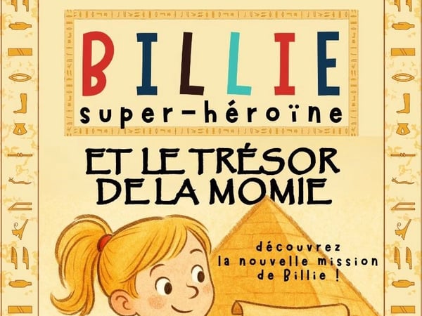 Billie Super Héroïne 2 et le trésor de la momie