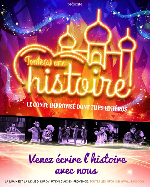 Conte improvisé, Toute(s) une histoire