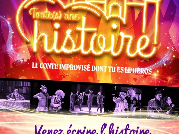 Conte improvisé, Toute(s) une histoire