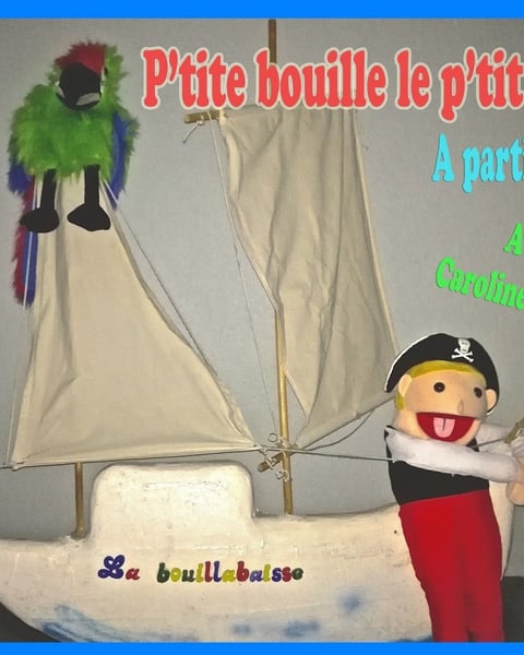 P'tite Bouille le P'tit Pirate