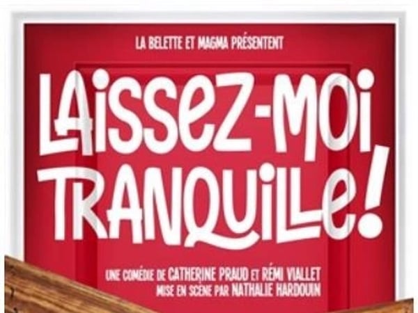 Laissez moi tranquille