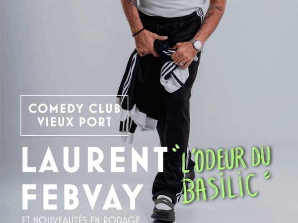 Laurent Febvay dans L'odeur du Basilic