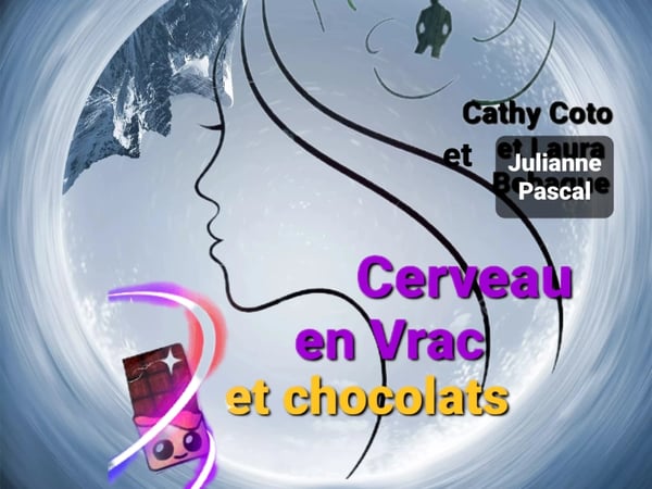 Spectacle - Cerveau en vrac et chocolats