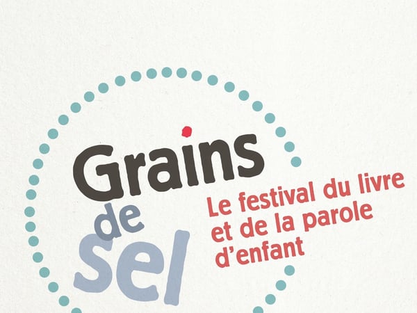 Grains de sel - Festival du livre et de la parole d'enfant