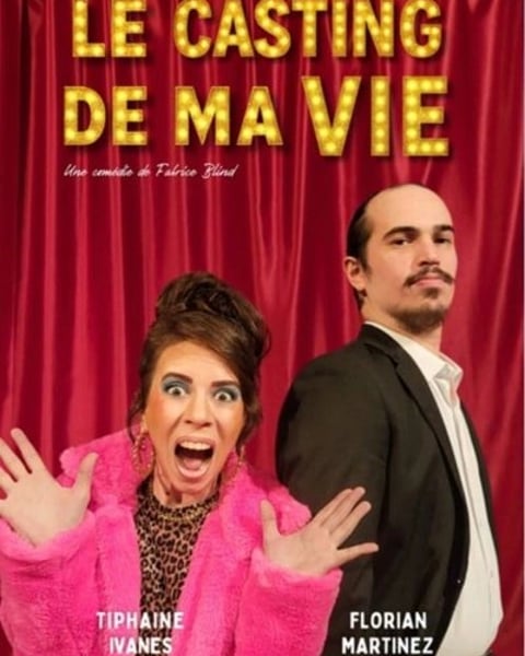 Le Casting de ma Vie