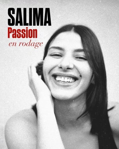 Salima Passion en rodage