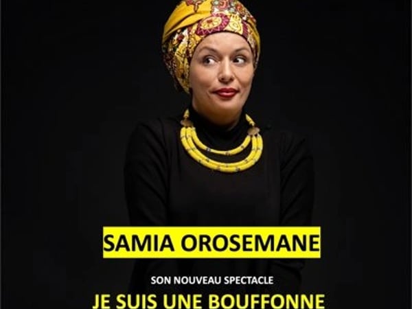 Samia Orosemane dans Je suis une bouffonne