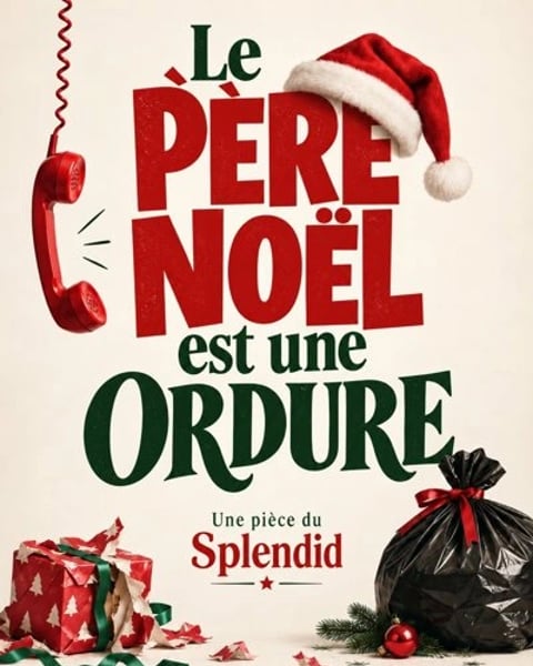 Le Père Noël est une ordure