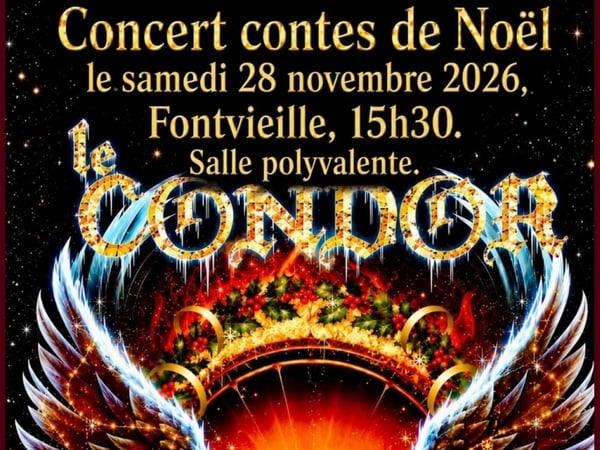 Concert Le Condor Contes de Noël à Fontvieille