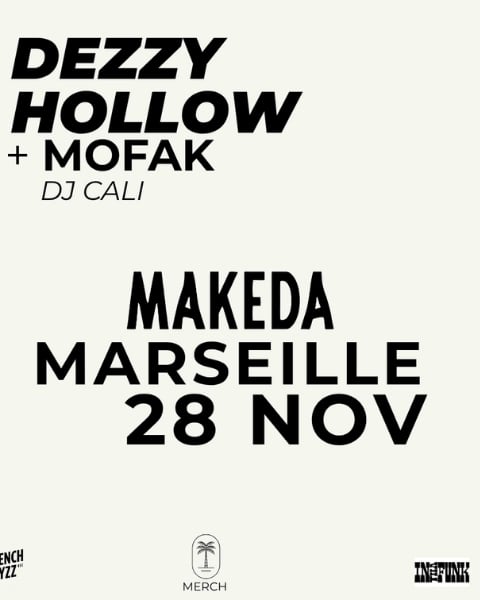 Mofak & Friends (Dezzy Hollow + DJ Cali)