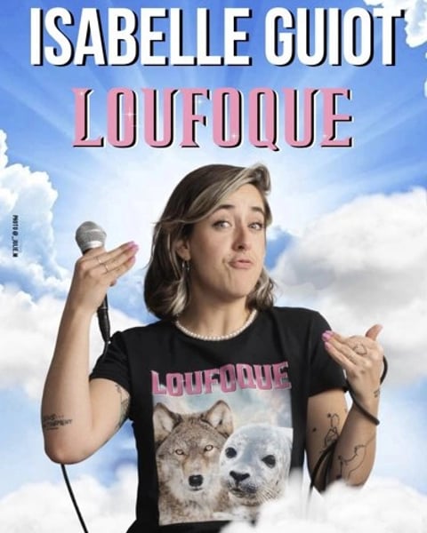 Isabelle Guiot dans Loufoque
