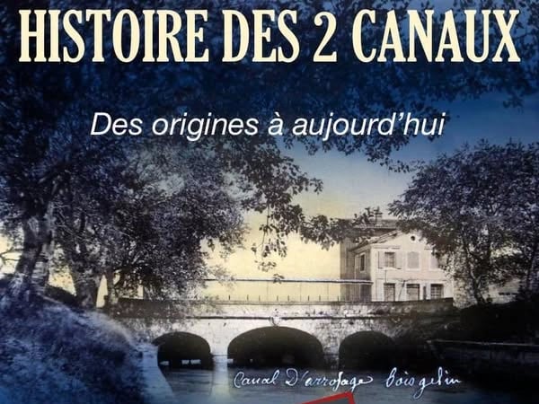 Exposition : "Histoire des 2 canaux"