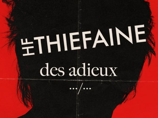 Hubert Félix Thiéfaine, Des adieux