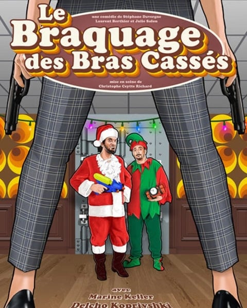 Le braquage des bras cassés