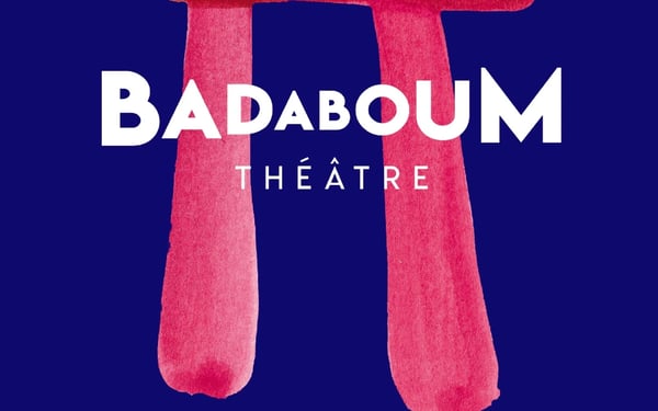 Badaboum Théâtre Marseille